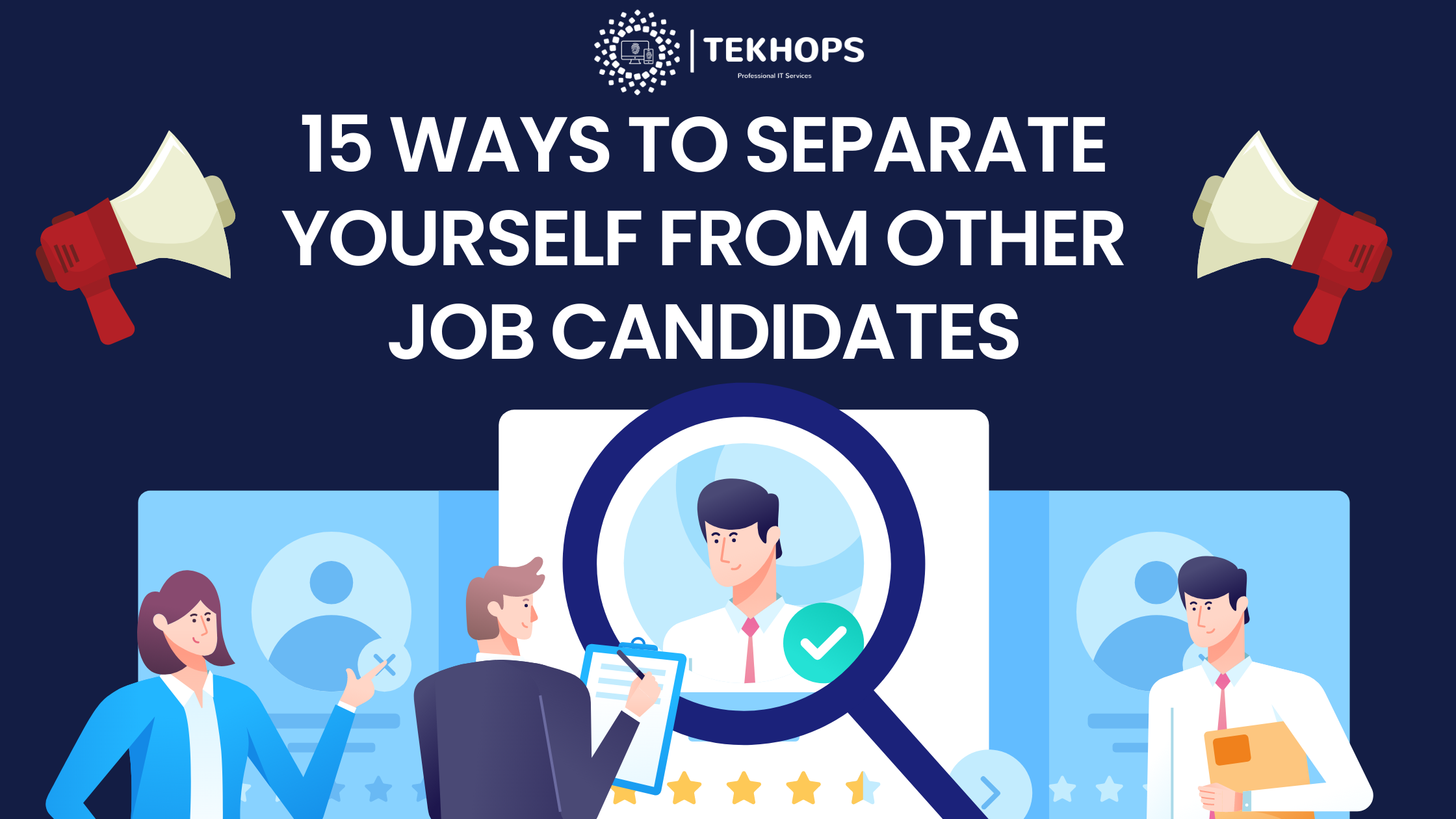 15 Ways to Separate Yourself from Other Job Candidates