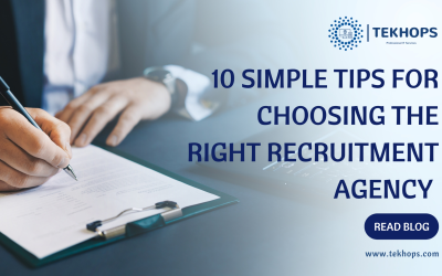 10 Simple Tips for Choosing the Right Recruitment Agency