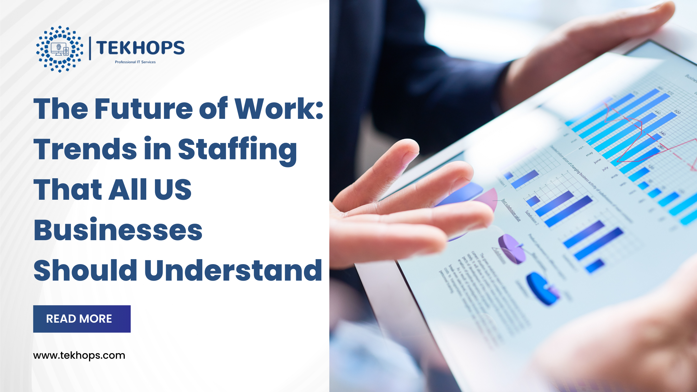 The Future of Work: Trends in Staffing That All US Businesses Should Understand