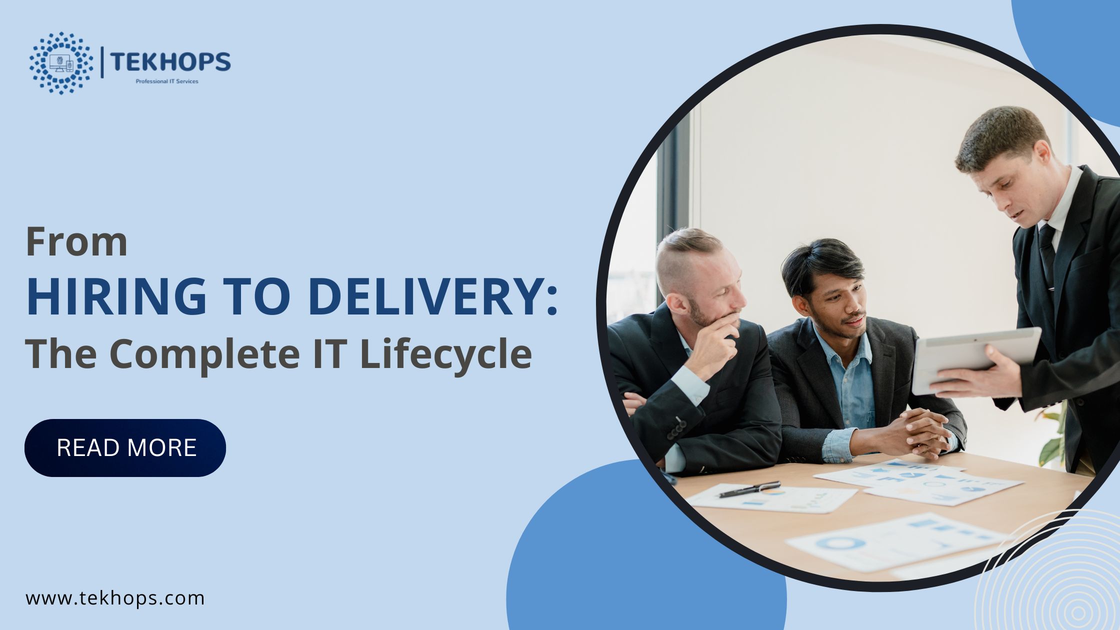 From Hiring to Delivery: The Complete IT Lifecycle  