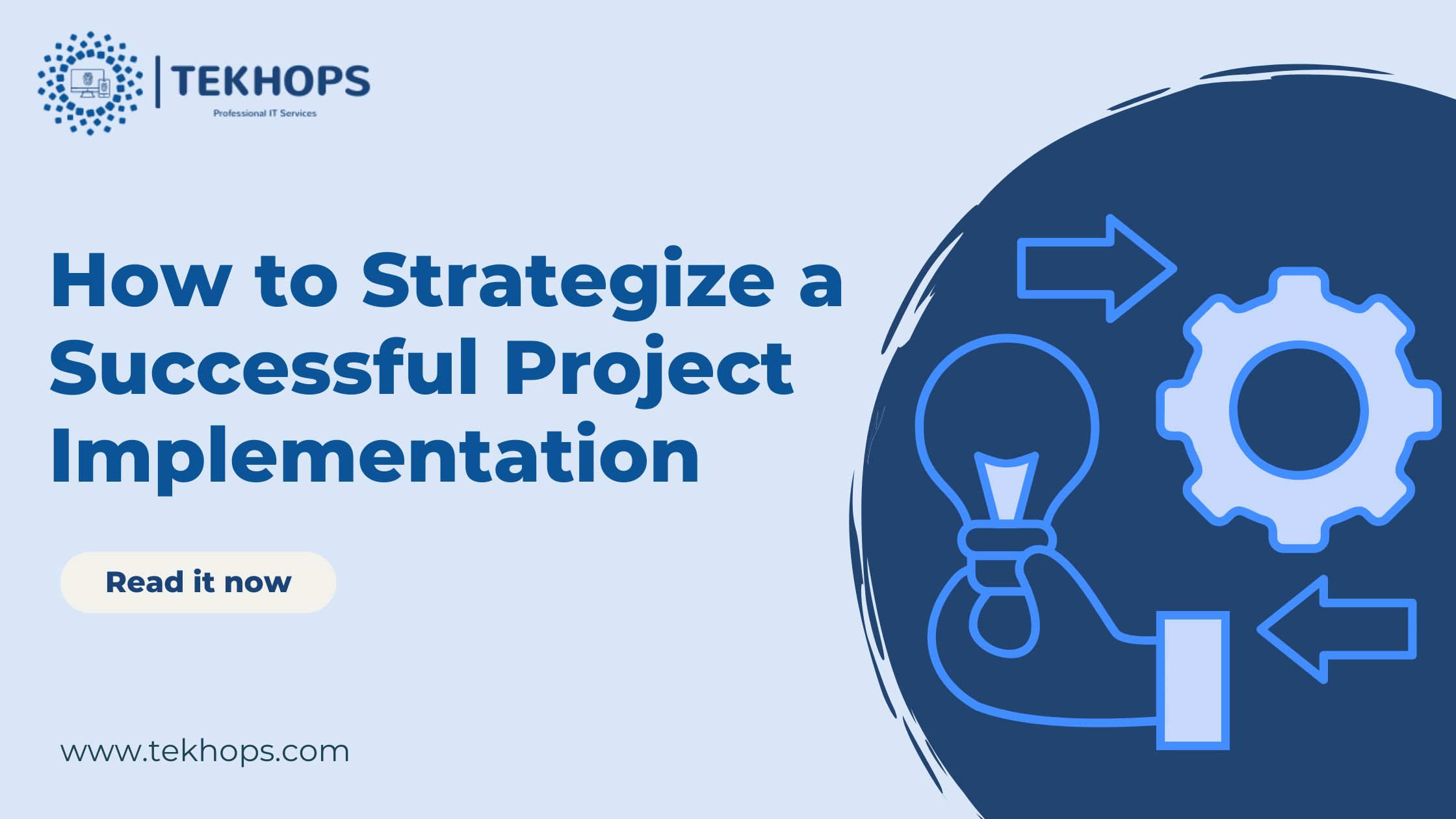 How to Strategize a Successful Project Implementation