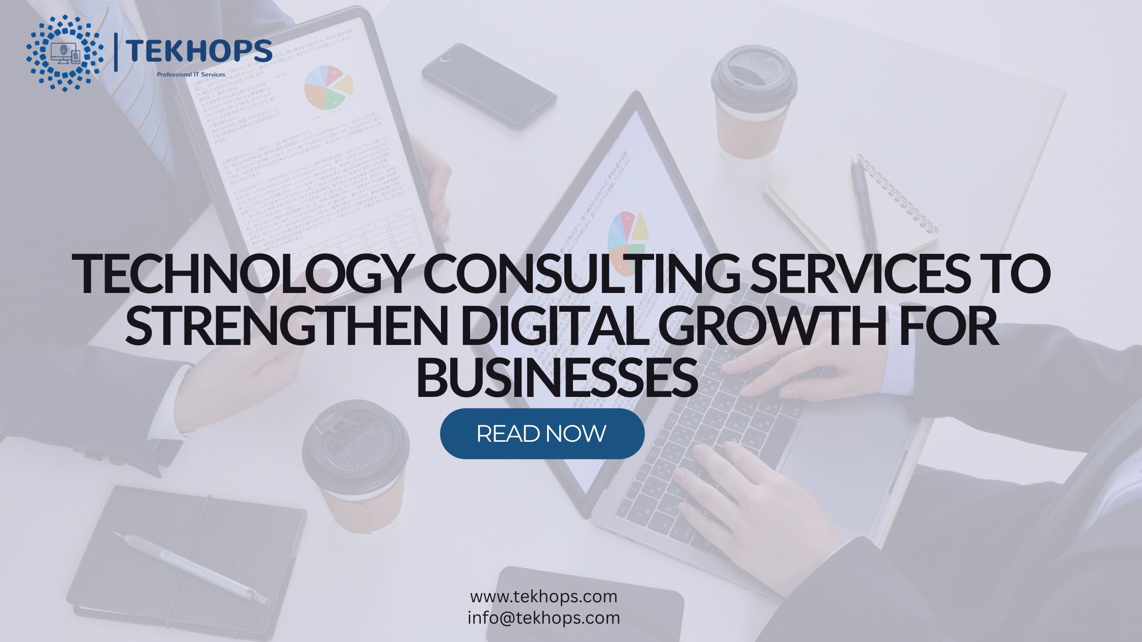 Technology Consulting Services to Strengthen Digital Growth for Businesses