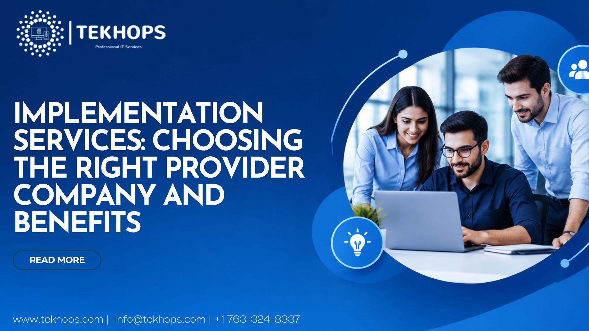 Implementation Services: Choosing the Right Provider Company and Benefits